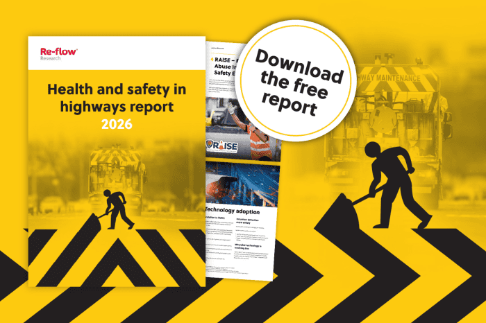 Re-flow - Key findings from the Health and Safety in Highways Report 2026